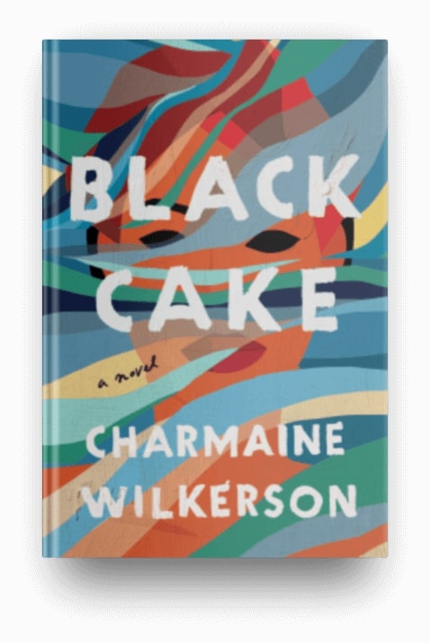 Black Cake by Charmaine Wilkerson