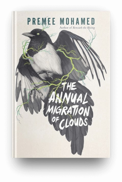 The Annual Migration of Clouds by Premee Mohamed
